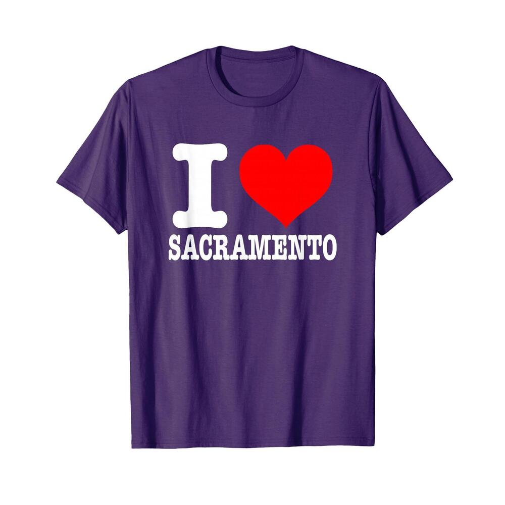 Sacramento - I Love Sacramento - I Heart Sacramento T-Shirt